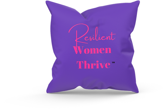 Resilient Women Thrive™ Pillow Cover